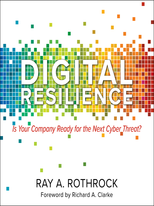 Title details for Digital Resilience by Ray A. Rothrock - Wait list